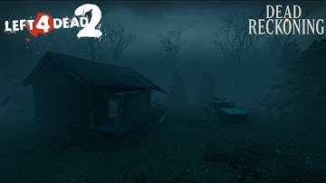 Left 4 Dead 2: Dead Reckoning