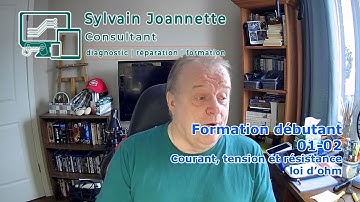 Formation en électronique - Débutant - Cours 2 | Sylvain Joannette Consultant