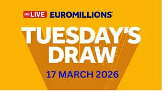 The National Lottery Euromillions Draw Live results from Tuesday 17 Mar 2026 | Euro Millions