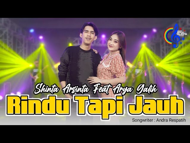 Shinta Arsinta Feat Arya Galih - Rindu Tapi Jauh (Official Music Video) class=