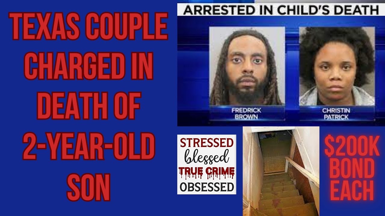 Texas Couple Charged In Death Of 2-Year-Old Son #saintbrown - YouTube