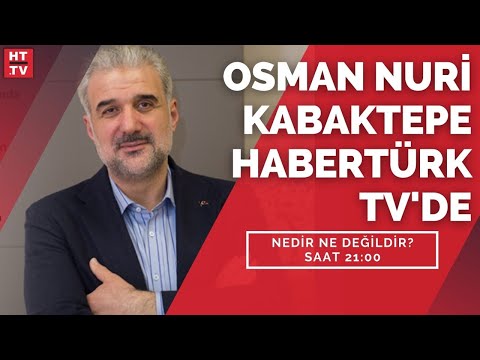 AK Parti İstanbul İl Başkanı Osman Nuri Kabaktepe Habertürk TV'de