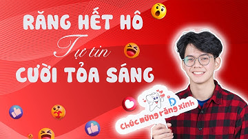 Hết Răng Hô Tự Tin Cười Tỏa Sáng | Bác sĩ Thu Gia Lâm