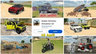 🤩 New Update will come tomorrow on 10th April🥳 In Indian Vehicles Simulator 3D Game New Update Da... screenshot 3