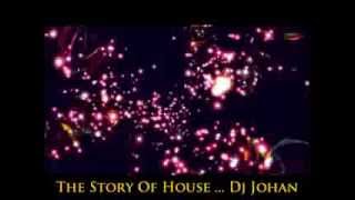 I Love Retro Classic * The Story Of House - Mixed By Dj Johan