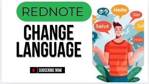 How to Change Language on REDnote 2025
