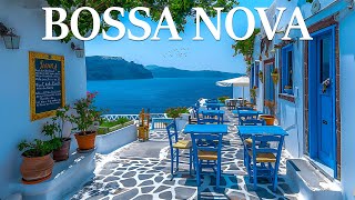 Summer Jazz Bossa Nova - Mellow Bossa Nova Jazz For A Beautiful Day ~ Chill Music with Ocean Waves