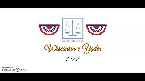 Wisconsin v Yoder (1972)