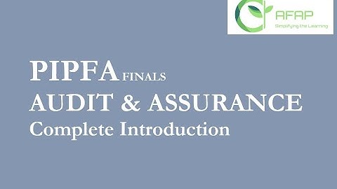 PIPFA Final (Audit & Assurance) Introduction to Audit