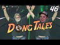 DongTales 46 | TI8 EDITION MIX