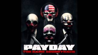 Payday: The Heist SOUNDTRACK (official)