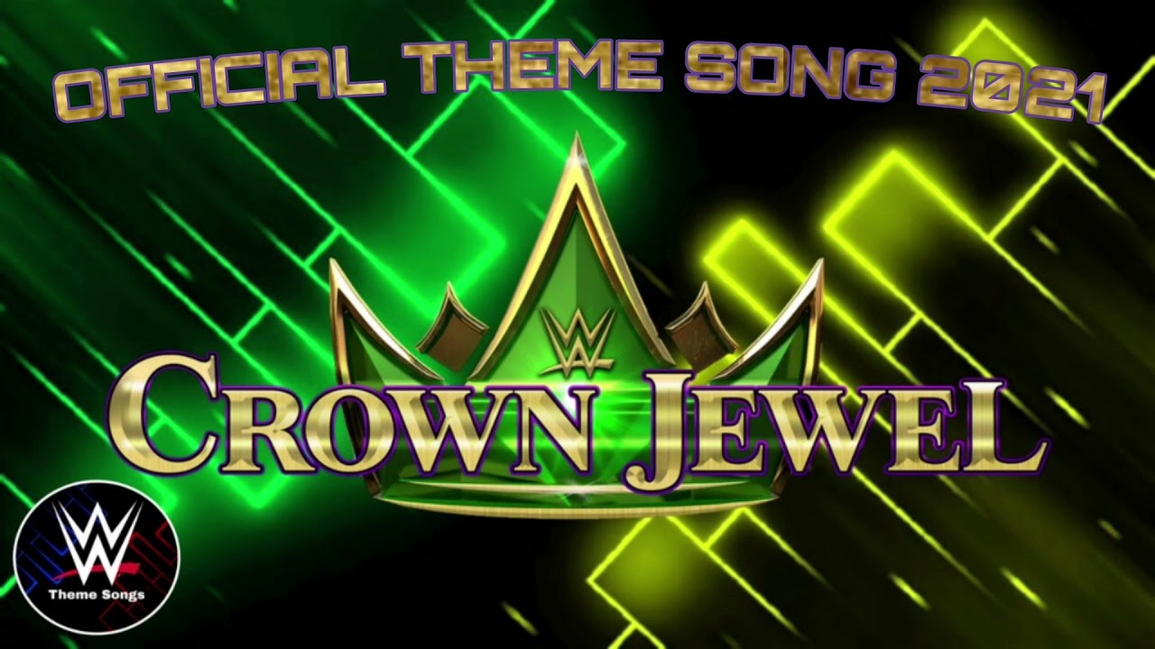 WWE Crown Jewel 2021 Official Theme Song   Take My Breath