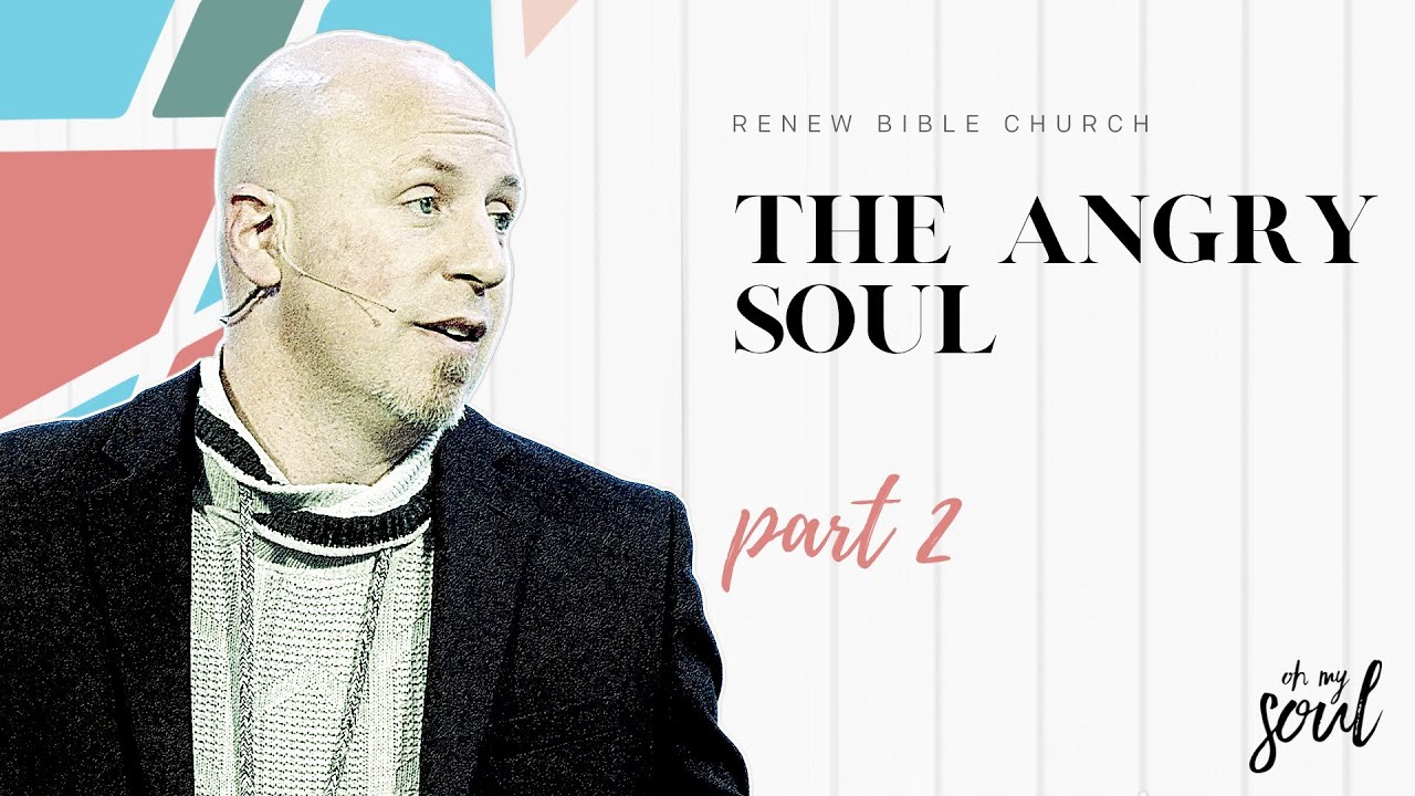 The Angry Soul | Oh My Soul | Message Only - YouTube