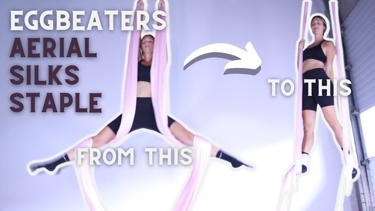BEGINNER Aerial Silks Tutorial Eggbeaters YouTube