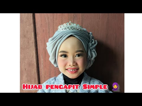 TUTORIAL HIJAB PENGAPIT PENGANTIN , PART 2