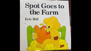 Spot Goes To The Farm Read Aloud