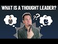 What is a thought leader