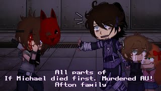 If Michael Afton died First (Gacha life) ~All parts + secret sketch~