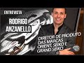 Entrevista com rodrigo anzanello