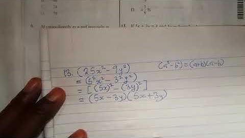 WASSCE 2022 GENERAL MATHEMATICS QUESTIONS AND ANSWERS ( NO. 13 ) | DIFFERENCE OF TWO SQUARES