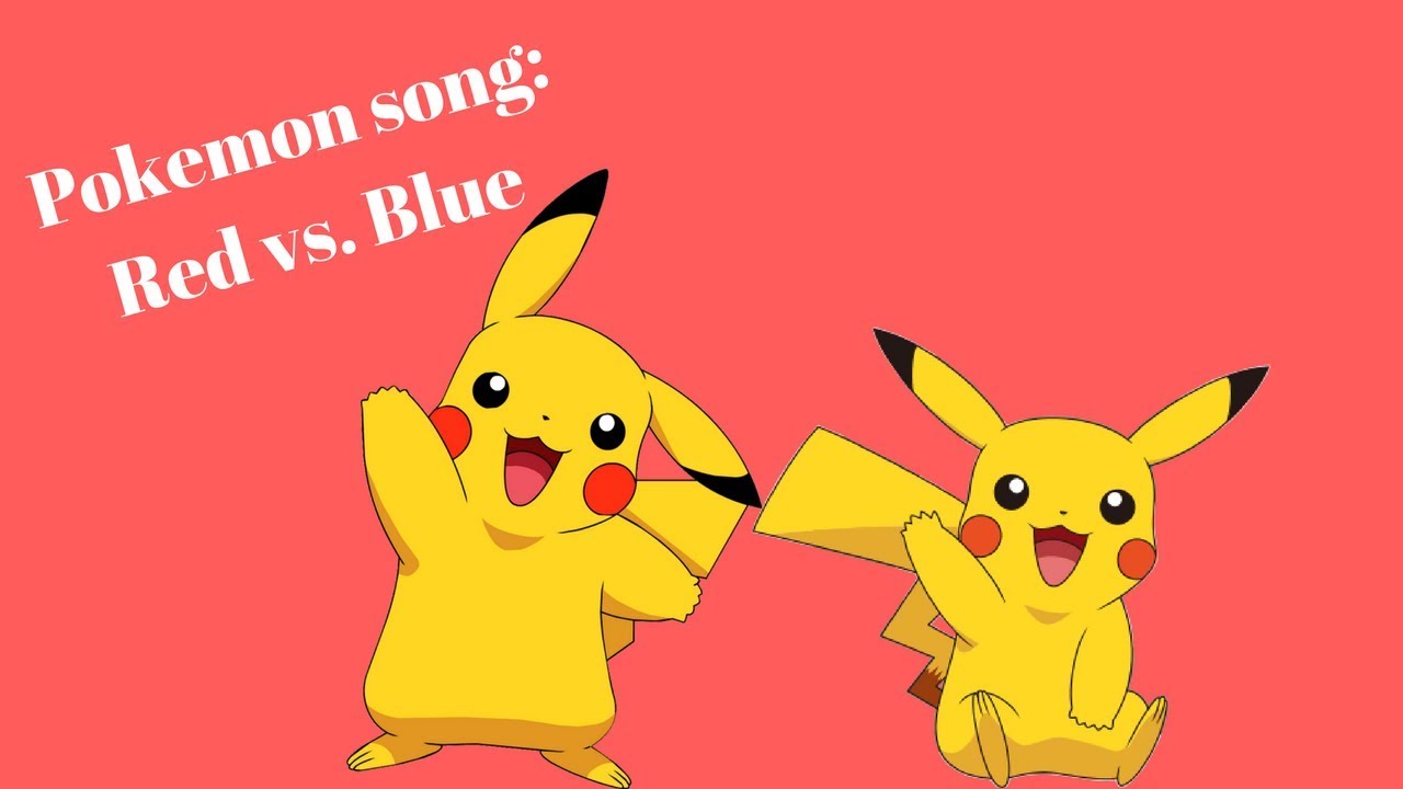 Pokemon Song Red/Blue YouTube