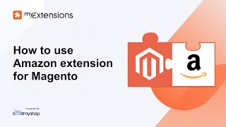 How to use the Amazon extension for Magento