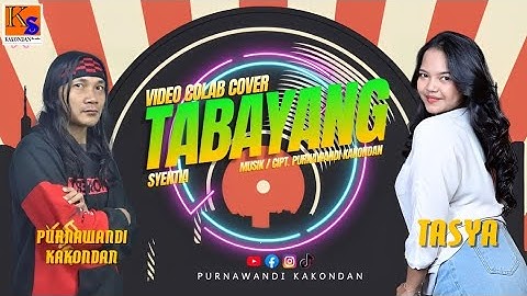 Colab Video 113 Popular Dayak Songs Tabayang (Syentia) - Tasya X Purnawandi Kakondan