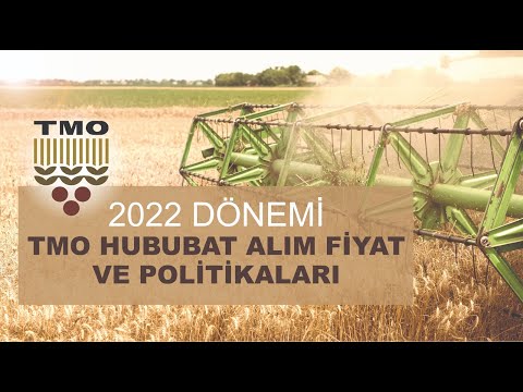 TMO 2022 Yılı Hububat Alım Fiyat ve Politikaları