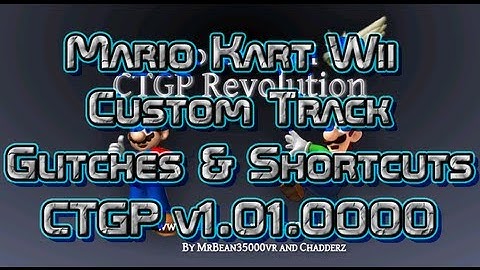 [MKWii] Custom Track Glitches And Shortcuts [CTGP v1.01.0000]