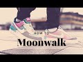 How to dance a moonwalk