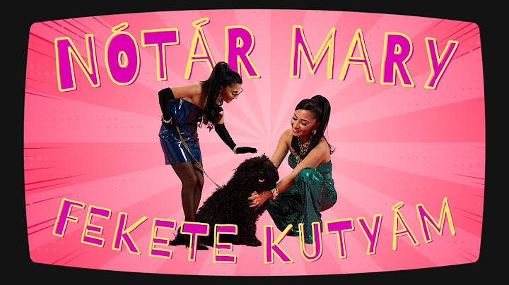 Nótár Mary-Fekete kutyám (Official Music Video)