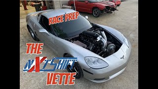 Prepping The NXT SHIFT Vette For Takeoff!!