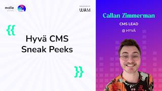 Callan Zimmermann | #HDP26 | Hyvä CMS sneak peek: The future of content management