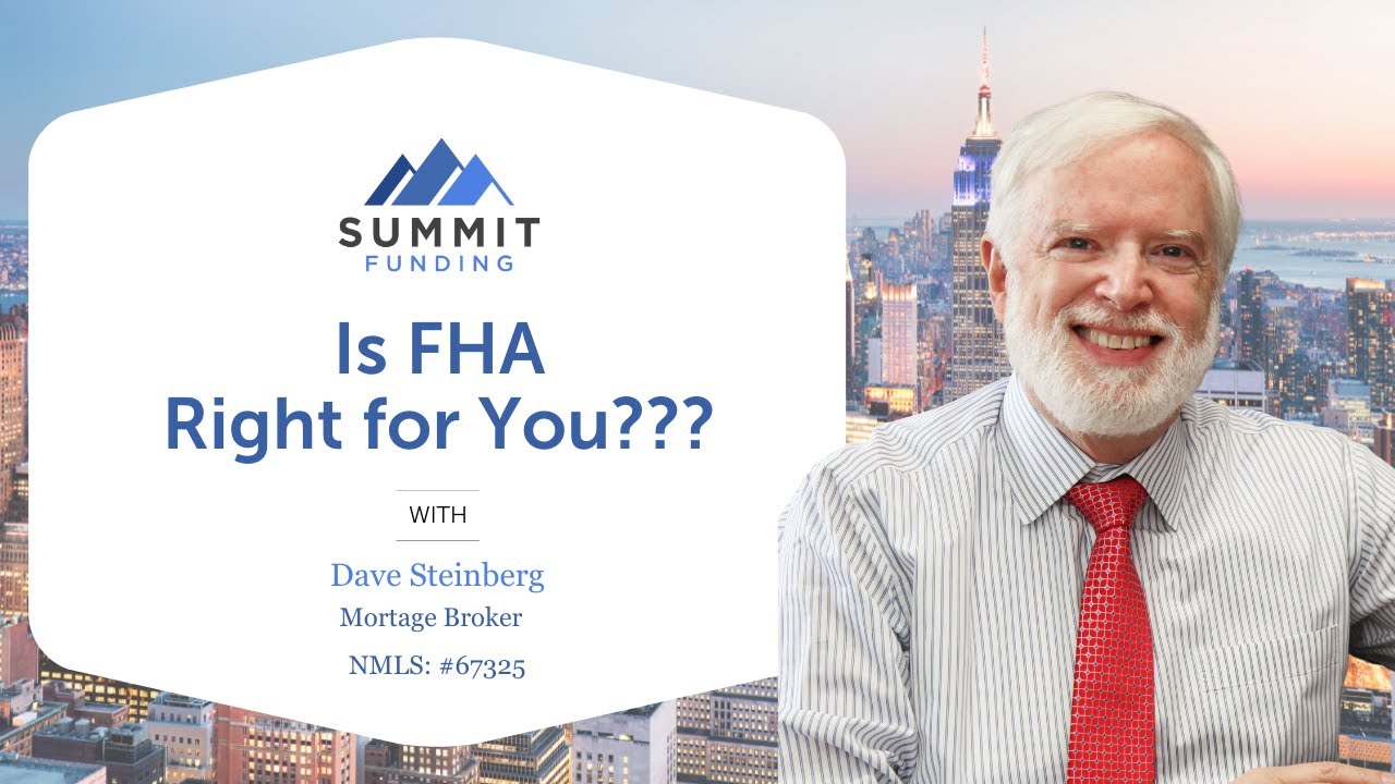 Is FHA Right for You?