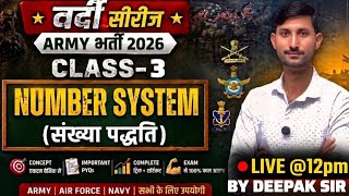 🔴LIVE NUMBER System Class 3|Army GD Tech Clerk| Navey Airforce|Vardi Series 2026/Deepak Sir GWALIOR