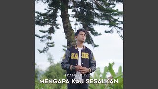 Mengapa Kau Sesalkan
