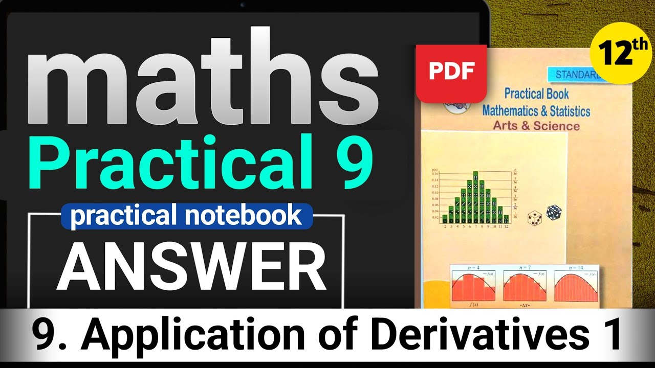 Class 12th Mathematics Practical Notebook - Practical 9 - Application ...