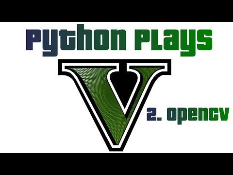 OpenCV - Python plays Grand Theft Auto 5 p.2