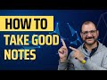 7 Suggestions on How To Take Good Notes in 2024