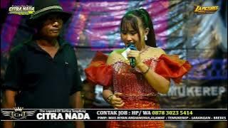 SEMANIS MADU // CITRA NADA LIVE DESA KARANGBALE // LARANGAN - BREBES