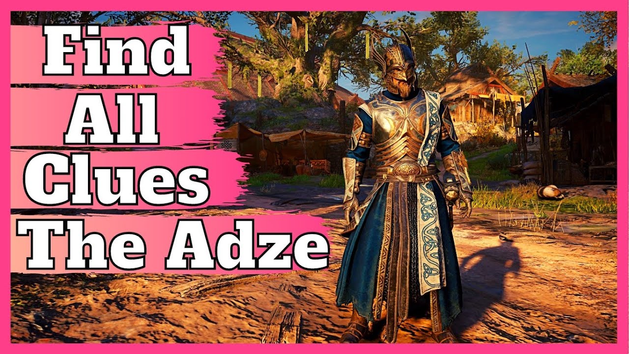 AC Valhalla Find And Kill The ADZE, Gunnila, Find All Clues To The Adze