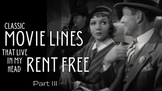 Classic Movie Lines That Live in my Head Rent Free, Part III