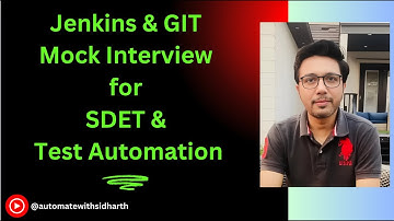 Jenkins & Git Mock Interview for SDET | Test Automation Interview Questions & Answers
