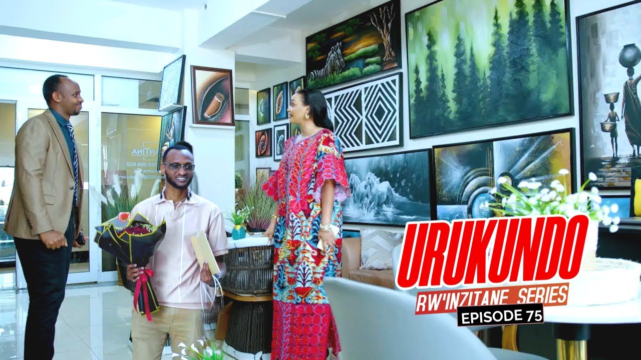 URUKUNDO RW'INZITANE EPISODE 75 : DR AGIYE KUBWIRA DARLENE KO AMUKUNDA