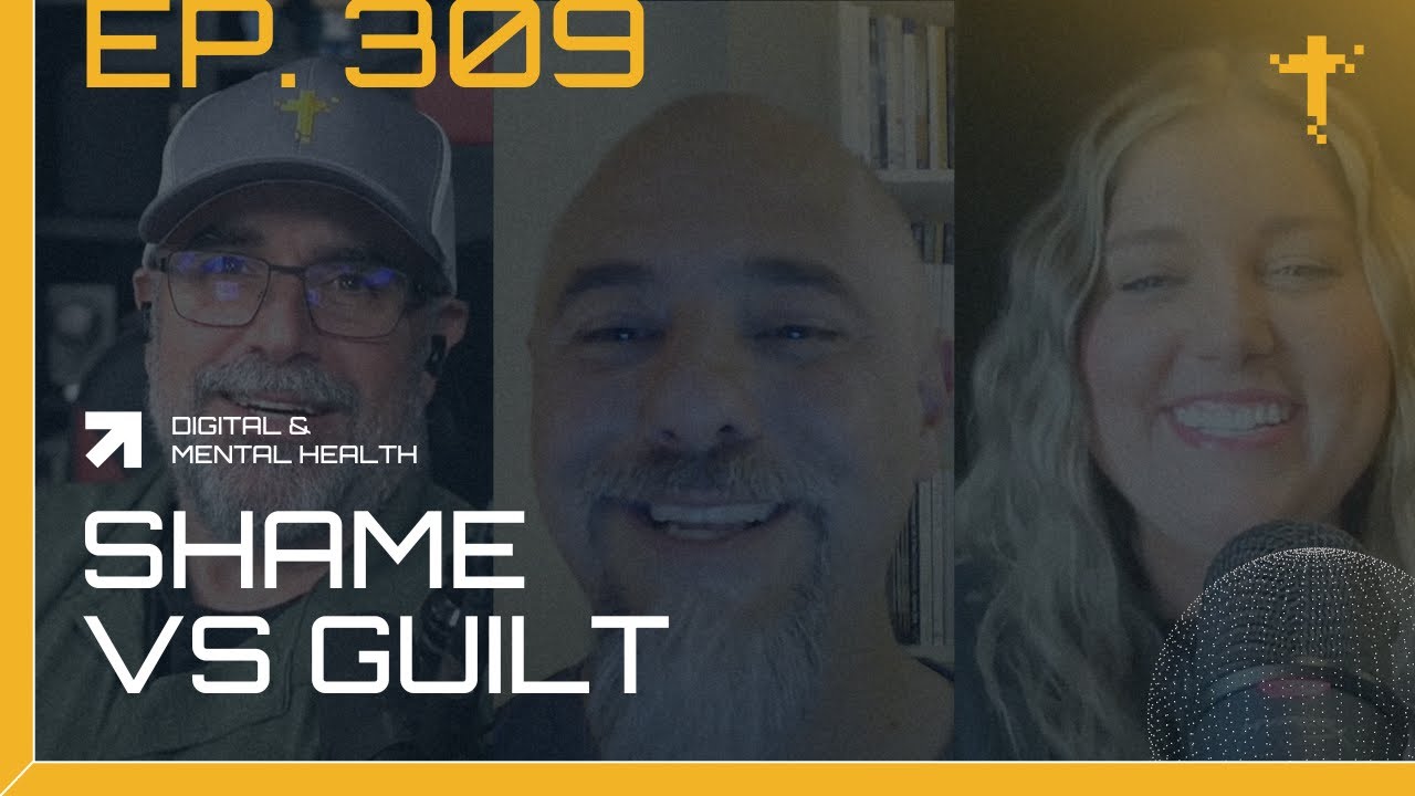 EP309 - Digital & Mental Health - Shame vs Guilt with Chris Caputo