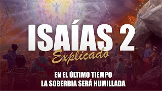 ✅ ISAIAS 2 - EXPLICADO 🔥 | Reavivados por su Palabra || 25 DE NOVIEMBRE 2023 📌