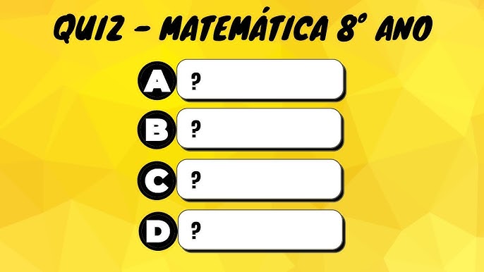 ➥ Quiz de Matemática Ensino Médio  Você Sabe a Resposta? [SÓ PARA GÊNIOS]  