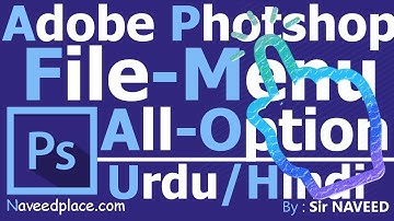 Adobe Photoshop FileMenu | Tutorials In Urdu/Hindi