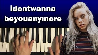 Download lagu How To Play - Billie - Eilish - idontwannabeyouanymore (PIANO TUTORIAL LESSON)