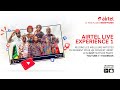 Airtel live experience 1re edition samedi 14 aout 2021  20h30 sur facebook  youtube